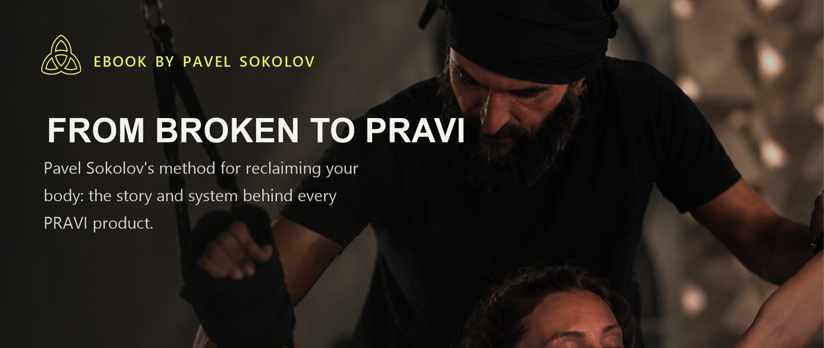 PRAVI: The Path to the Body, Yourself, and Your Right Life — eBook